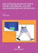 The Pathomechanics of Tissue Injury and Disease, and the Mechanophysiology of Healing